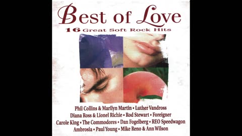 Various Artists - Best of Love 16 Soft Rock Hits (1997, Full Album)