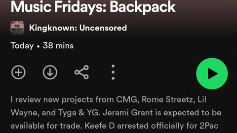 New episode of Kingknown: Uncensored- New Music Fridays: Backpack