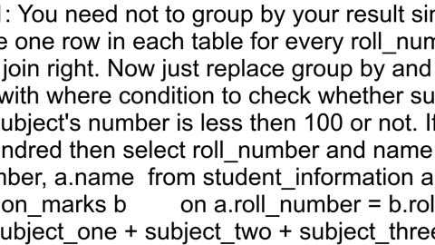 How to select students with marks less then 100 in all three subjects