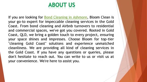If you are looking for Bond Cleaning in Ashmore
