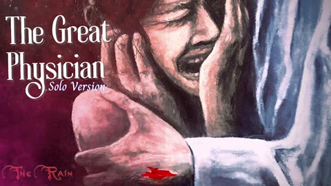 The Great Physician - Solo Version