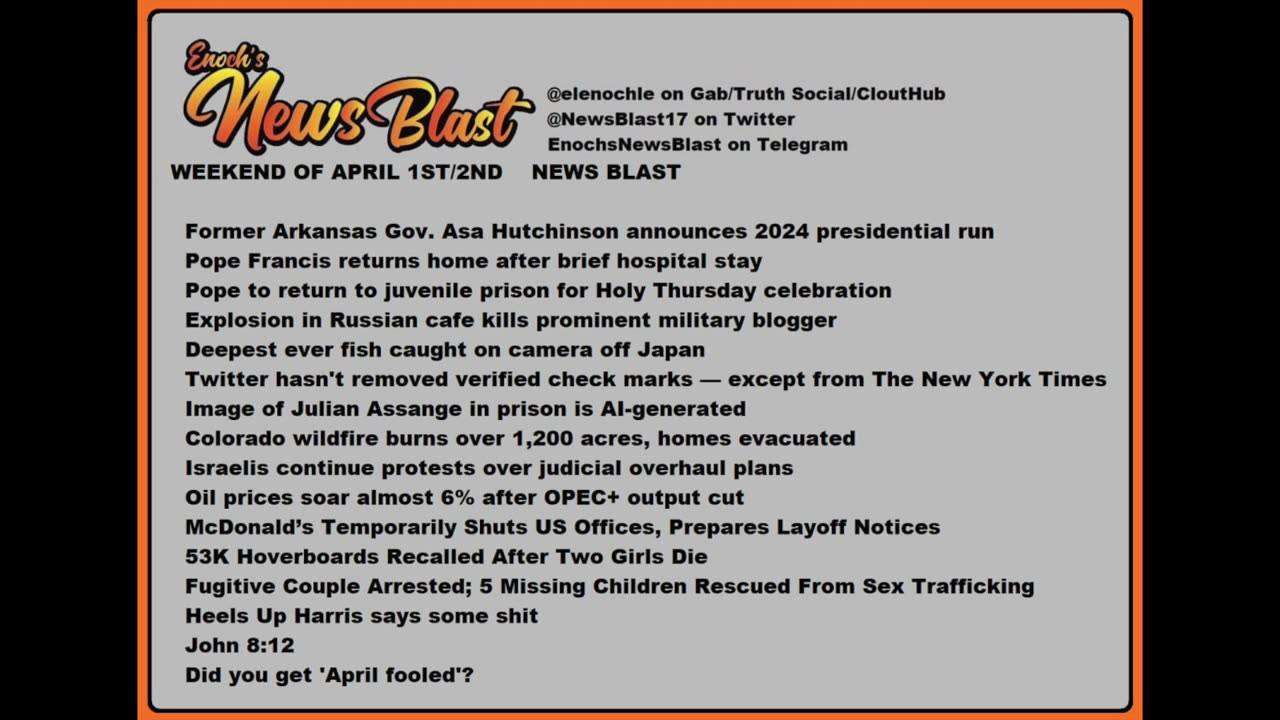 Weekend of April 1/2,2023 News Blast. #Enoch #NewsBlastReading #NBR