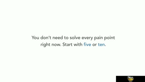 Uncover pain points