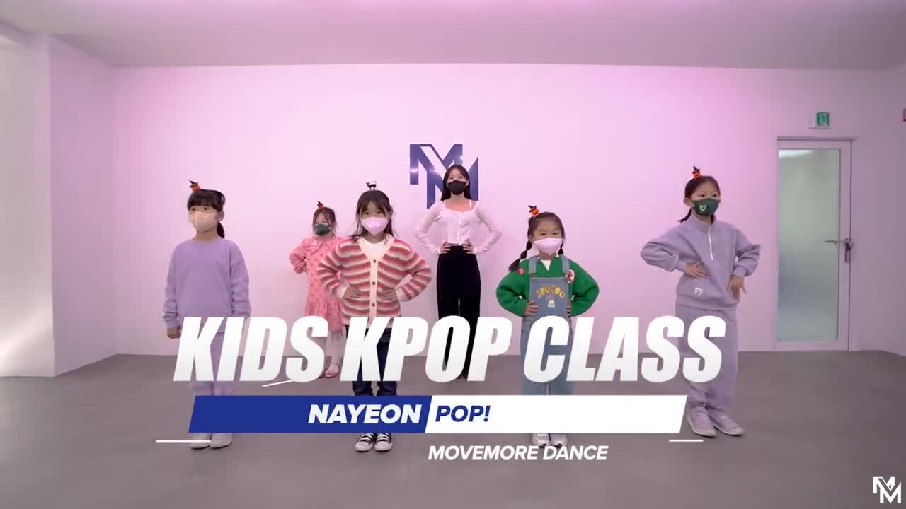[무브모어] 나연 - POP! - KIDS KPOP Class (1)