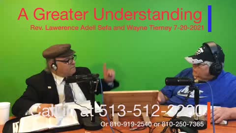 A Greater Understanding 7-20-2021