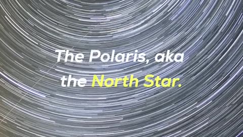 THE NORTH STAR 4K AKA POLARIS STAR