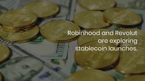Robinhood and Revolut Eye Stablecoin Market as Regulation Threatens Tether’s Dominance