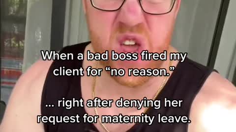 When a bad boss fired my client for “no reason."