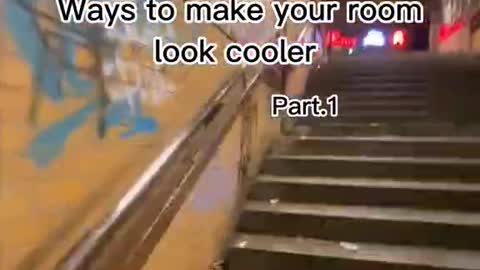 Ways to make your room look cooler