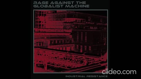 Rage Against The Globalist Machine - Reset