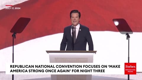 'We Are On A Mission To Rescue And Save This Country'- Matt Gaetz Delivers Fiery Remarks At The RNC