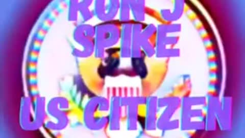Ron J Spike - U.S. Citizen “Animation video￼”