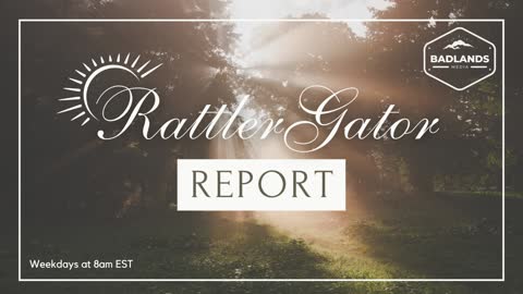 RattlerGator Report 1/19/23 - Thurs 8:00 AM PM -