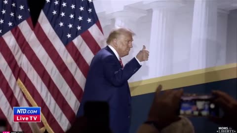 Trump Delivers Remarks at Moms for Liberty National Summit
