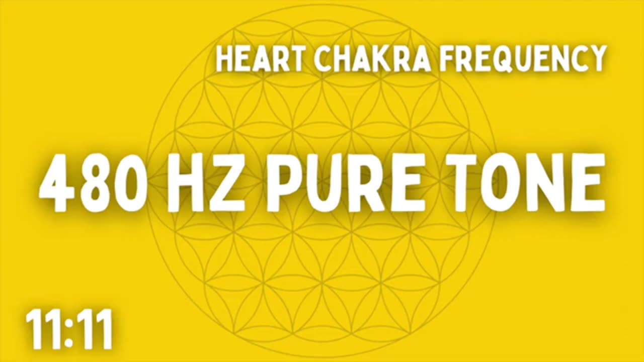 ⚡ 480 HZ PURE TONE ⚡ HEART CHAKRA FREQUENCY ⚡ 11:11 ⚡