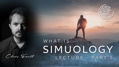 What is Simuology? Do we live in a simulation? Part 1