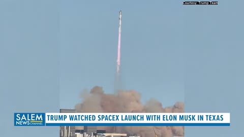 President Trump Watches Launch Of SpaceX Starship With Musk In Texas