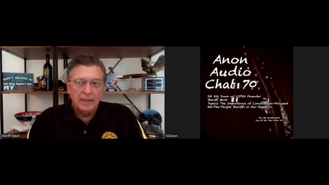 (7/26/2024) | AUDIO CHAT 70 | SG Sits Down w/ CSPOA Founder Richard Mack to Discuss the Power of Our County Sheriffs