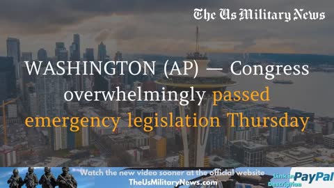 Congress passes bill to reimburse Guard for Capitol security mission, increase Afghan visas