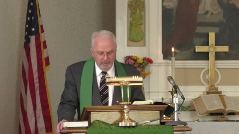 Calvary Lutheran Church Everett, WA Sermon 07-07-2024