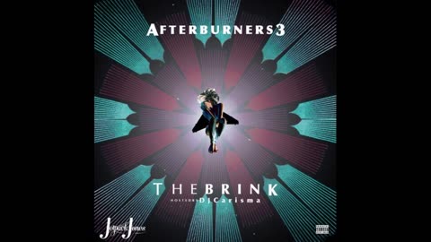 Jetpack Jones - Afterburners 3 The Brink Mixtape
