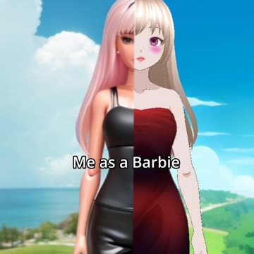 Me as a barbie