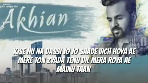 Akhian_(Full_lyrics_Video)_Happy_Raikoti__ft._Navpreet_Banga_-_GoldBoy_-_2018_latest_punjabi