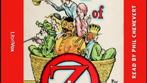 Tik-Tok of Oz (version 2) by L. Frank BAUM read by Phil Chenevert _ Full Audio Book