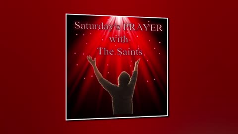 Saturday's Prayer 06MAY23