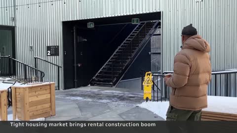 Canada's tight housing market fuels boom in rental construction