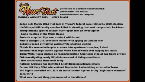 Monday, August 28, 2023 News Blast. #Enoch #NewsBlastReading #NBR