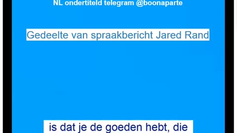 Jared Rand gedeelte uit spraak bericht ... kijk ook onderstaande tekst het 1 e gedeelte