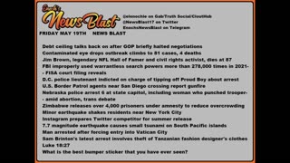 Friday May 19, 2023 News Blast. #Enoch #NewsBlastReading #NBR