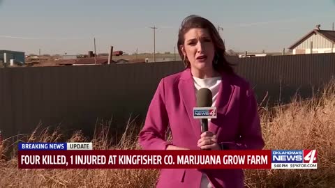 Four killed, one injured at Kingfisher Co. marijuana grow farm