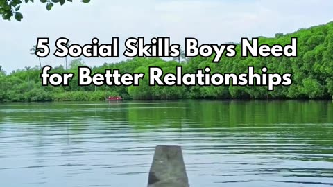 BOYS SOCIAL SKILLS