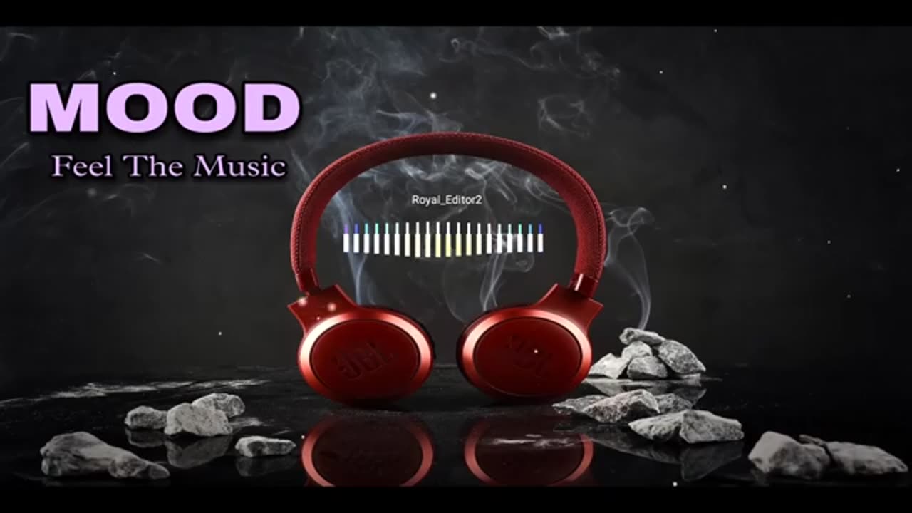 Mood Feel the music..|MindFreshfeel|Royal_Editor2