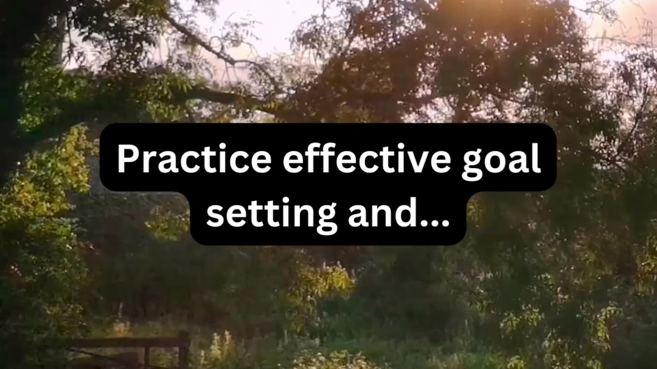 Practice effective goals