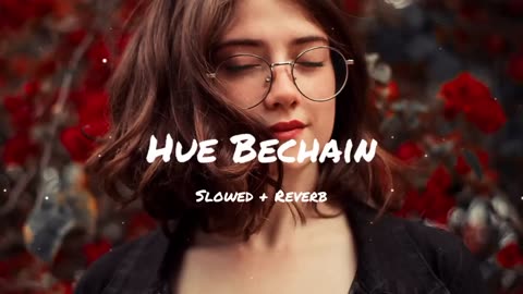 Hue Bechain Song