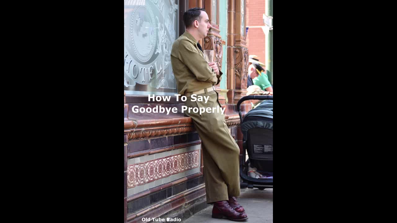 How To Say Goodbye Properly By EV Crowe