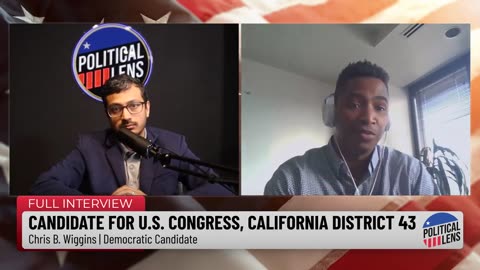 2024 Candidate for U.S. Congress, California District 43 - Chris B. Wiggins | Democratic Candidate