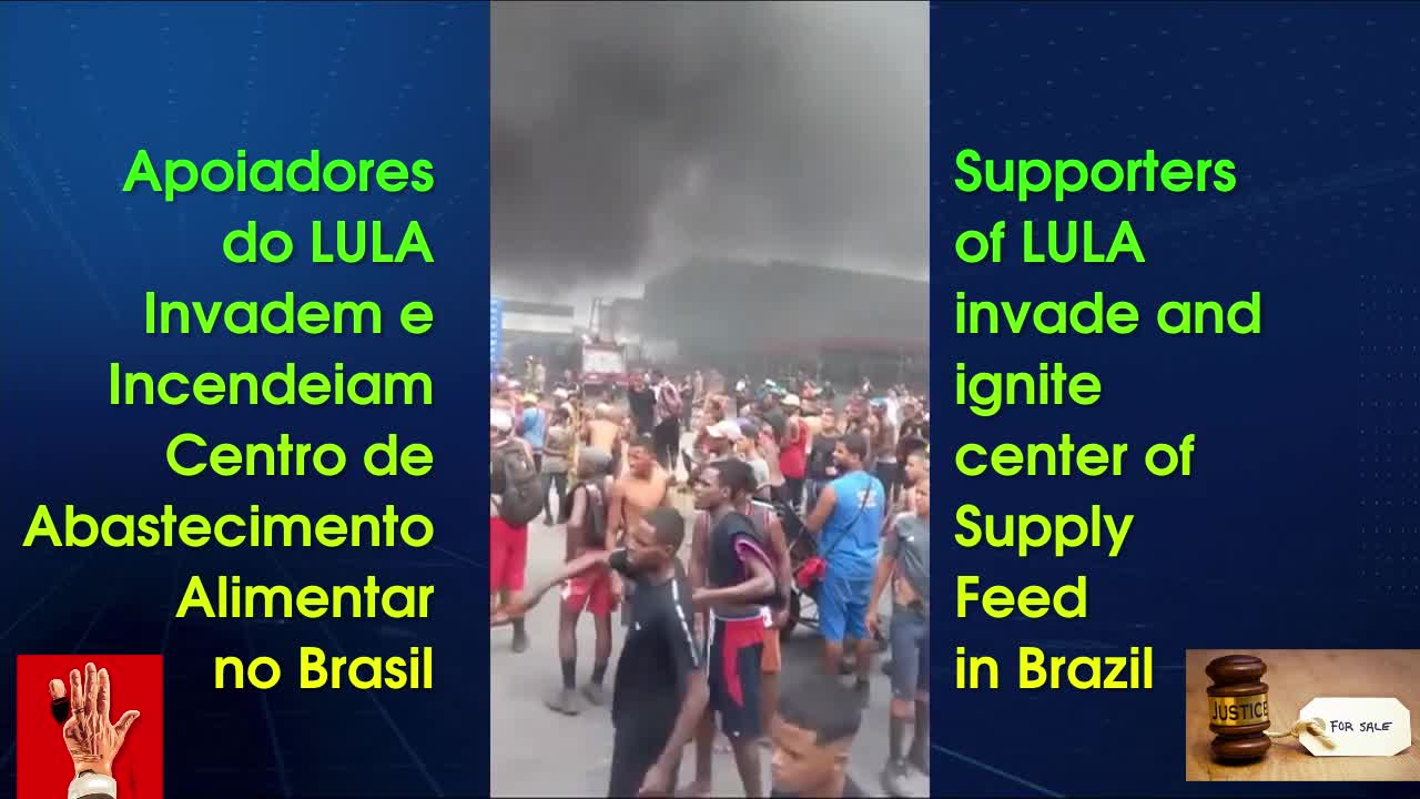 Supporters of LULA invade and ignite center of Supply Feed in Brazil - BrazilWasStolen