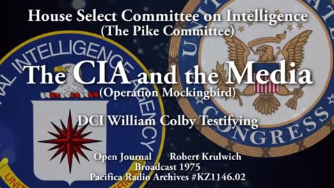 OPERATION MOCKINGBIRD - CIA and the Media - The Pike Committee