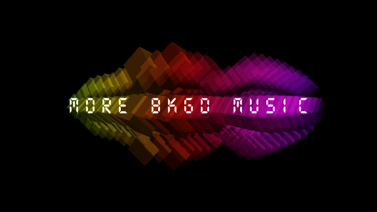 More Bkgd Music