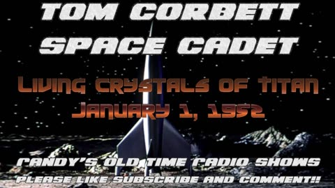 52-01-01 Tom Corbett Space Cadet Living Crystals Of Titan