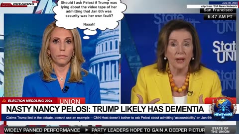 NASTY PELOSI: TRUMP 'LIKELY' HAS DEMENTIA ~ MSDNC WITH DANA BASH