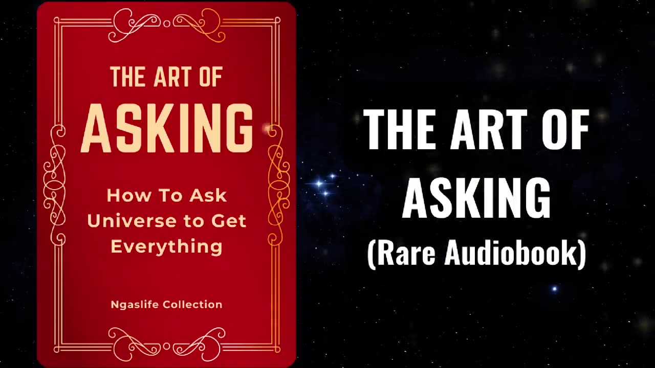 The Art of Asking - How to Ask the Universe to Get Everything #Audiobook