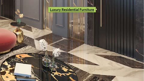 Luxury Residential Furniture