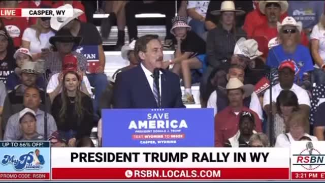 Mike Lindell at Trump Rally in Wyoming.