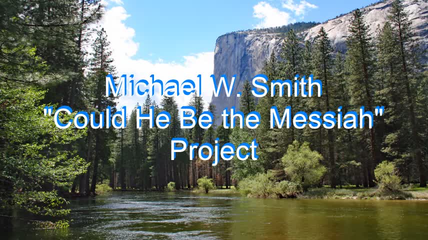 Michael W. Smith - Could He Be the Messiah #248
