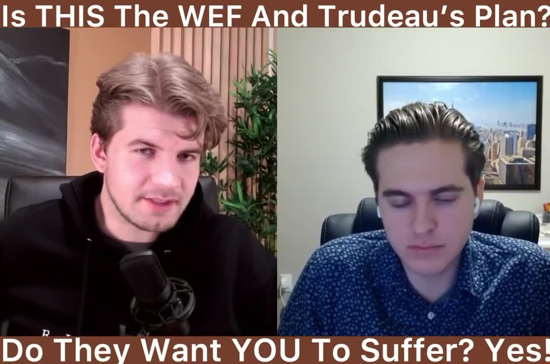 WEF and Anti-Christ - Watch Out! The WEF and Trudeau Want YOU to Suffer!